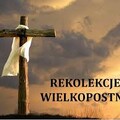 Program rekolekcji parafialnych 18-21.02.2026 i Wielki Post 2026